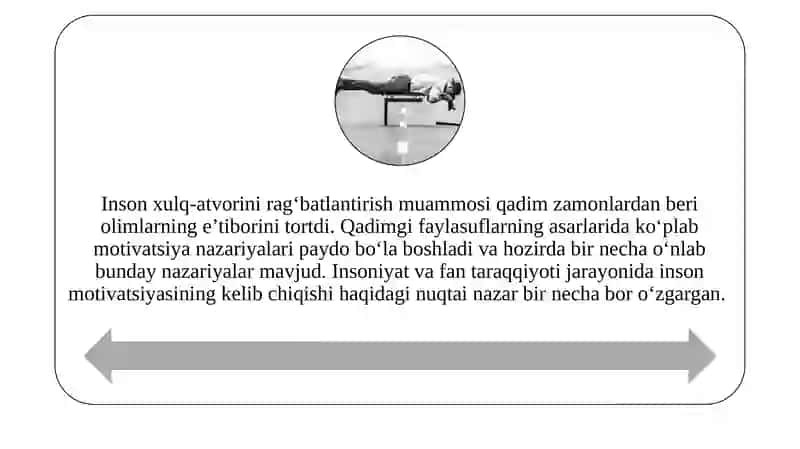 Motivatsiyaning psixologik nazariyalari. Xulq-atvor va faoliyat motivatsiyalari 3