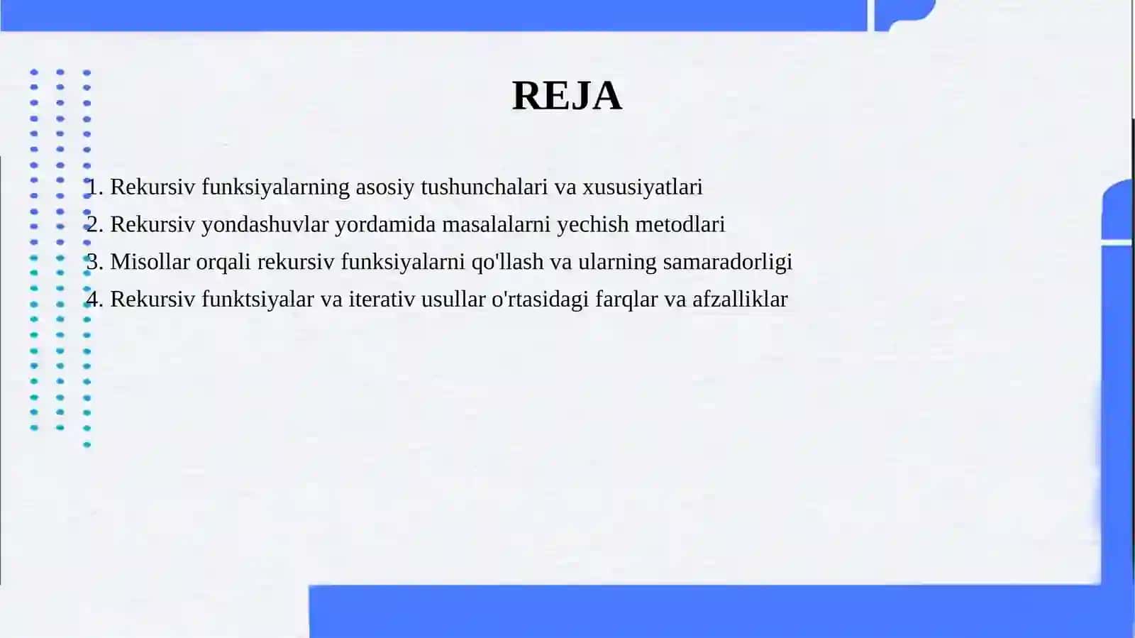 Mustaqil ishi: Rekursiv funksiyalar asosida matematik masalalarni yechish 3