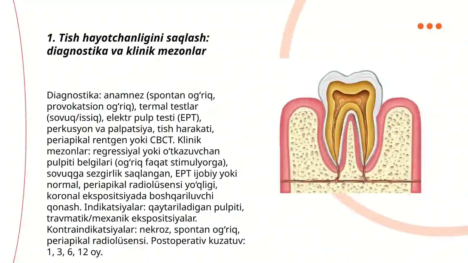 Tishlar hayotchanligini saqlash uslublari.Pulpitlarni kombinatsiyalangan holda davolash usullari.Tishlarni qayta endodontik davolash 3