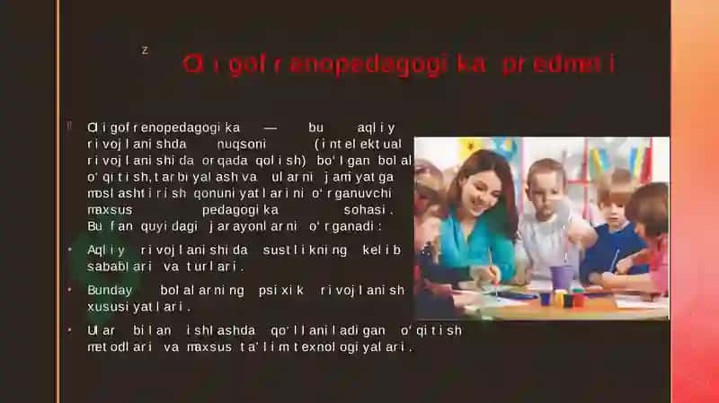Oligofrenopedagogika predmeti maqsadi va vazifalari 3