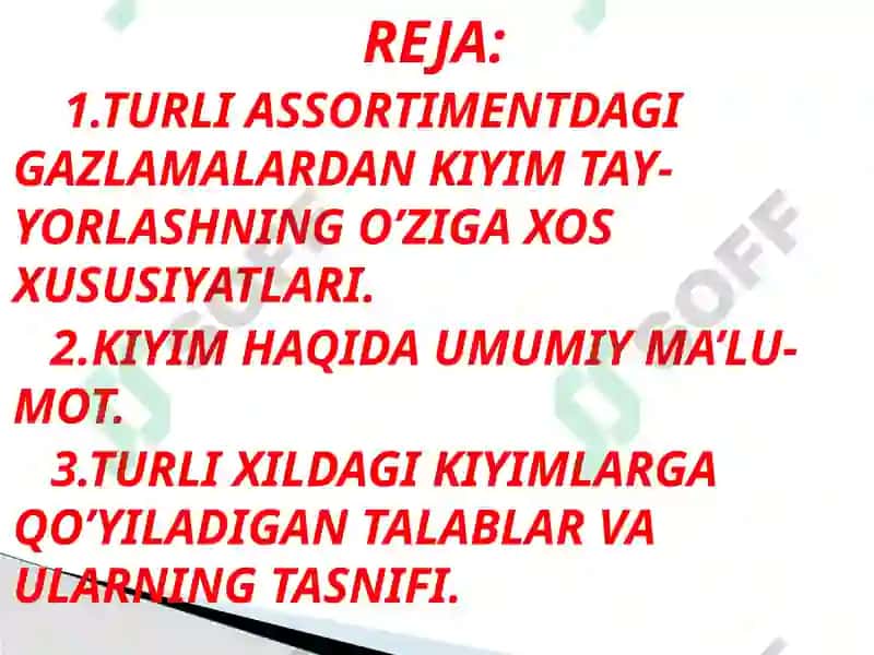 KIYIM ASSOR-TIMENTI VA KIYIM HAQI-DA MA’LUMOT. KIYIMLARGA QO’YILADI-GAN TALABLAR 3