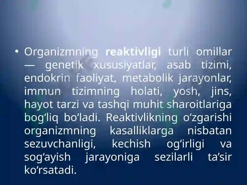 Reaktivlik.Organizmining immunologik reaktivligi va bolalardagi ahamiyati 3