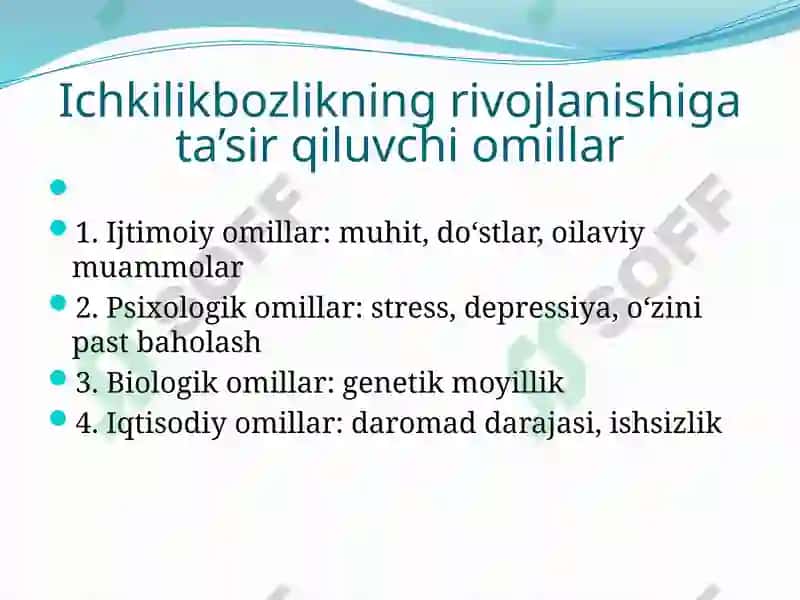 Ichkilikbozlikning rivojlanishi gata’siretuvchi omillar 3