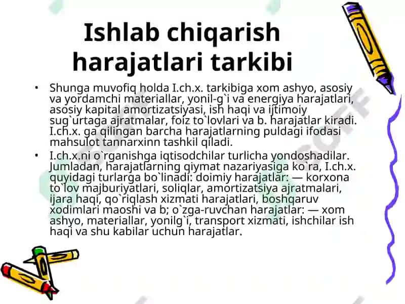 ISHLAB CHIKARISH XARAJATLARI VA UNING TARKIBI 3