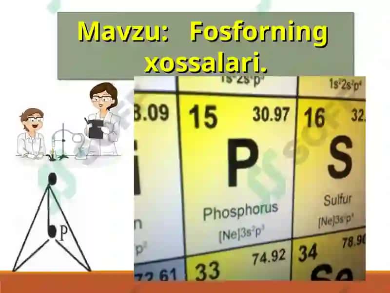 Fosforning xossalari 3