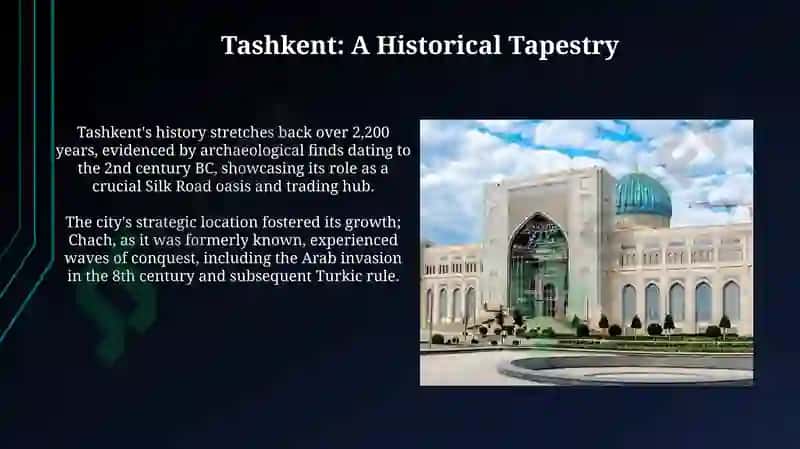 Tashkent:Modernand HistoricalCity 3