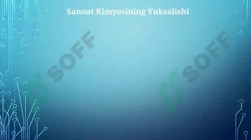 Kimyoviy texnologiya fanining rivojlanish tarixi 3