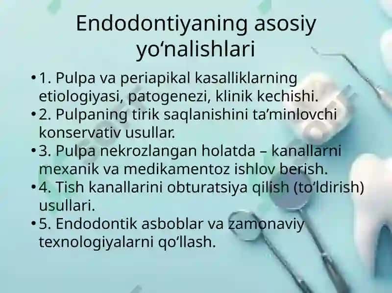 Endodontiya tushunchasi va davolash usullari 3