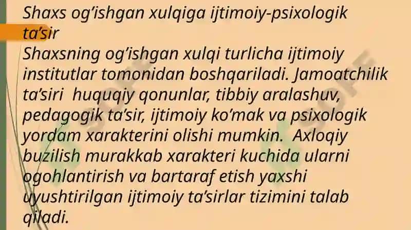 Shaxsning og'ishgan axloqi gaijtimoiy-psixologik ta'sir 3