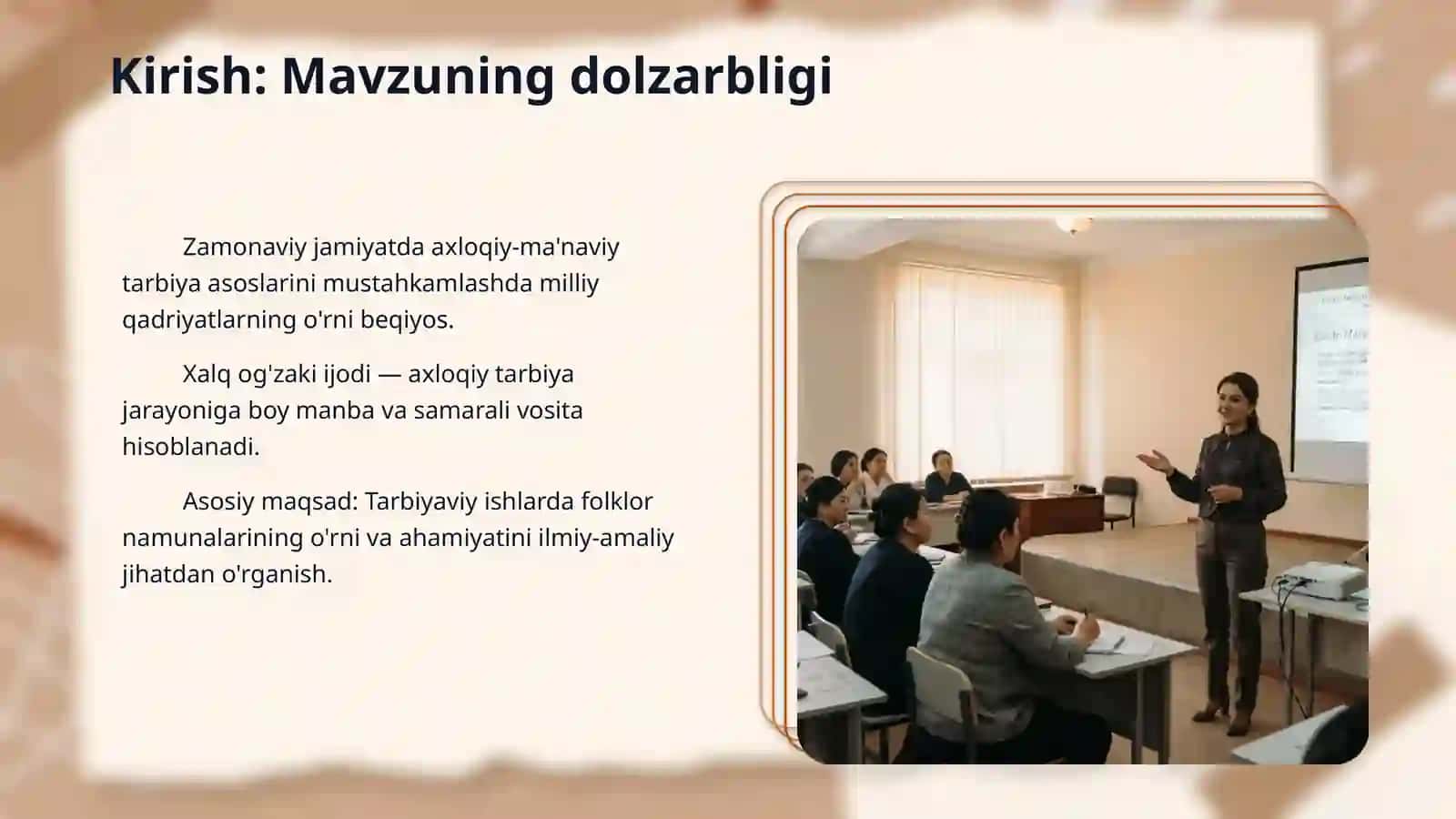 Mavzu: Tarbiyaviy ishlarni olib borishda xalq og'zaki ijodi namunalaridan foydalanish. 3