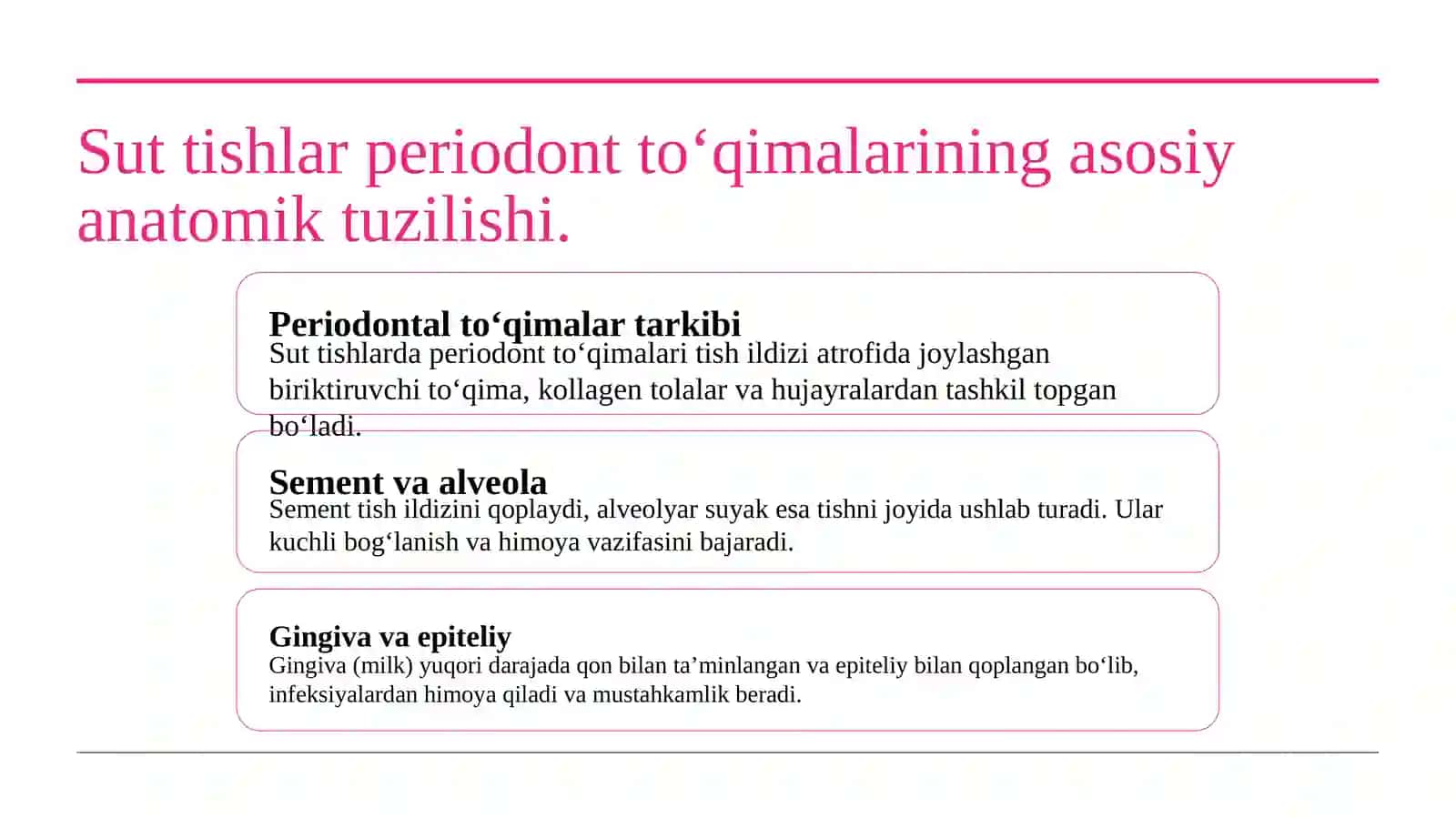 Sut tishlar periodont to‘qimalarini anatomiyasi va fiziologiyasi 3
