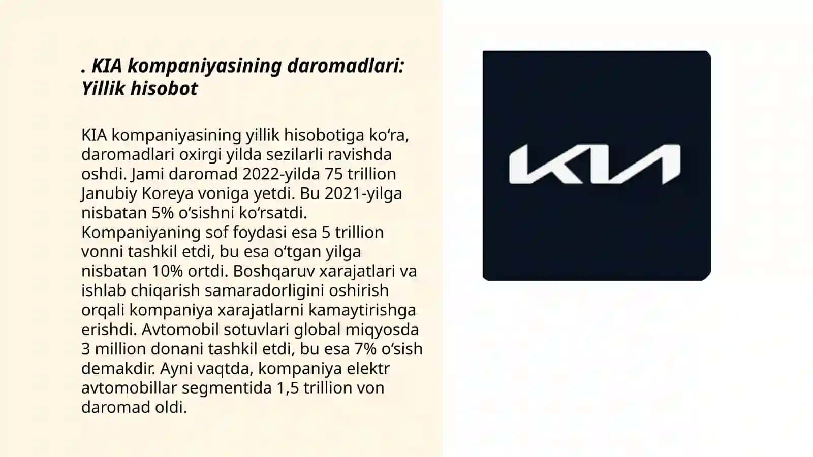 KIA kompaniyasi haqida maʼlumot daromadlari xarajatlari va foydasi 3