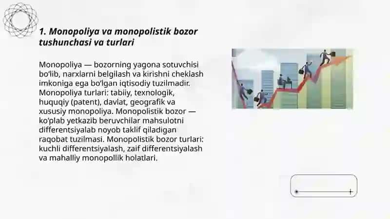Monopoliya va monopolistik faoliyat bozor iqtisodiyotidagi roli 3