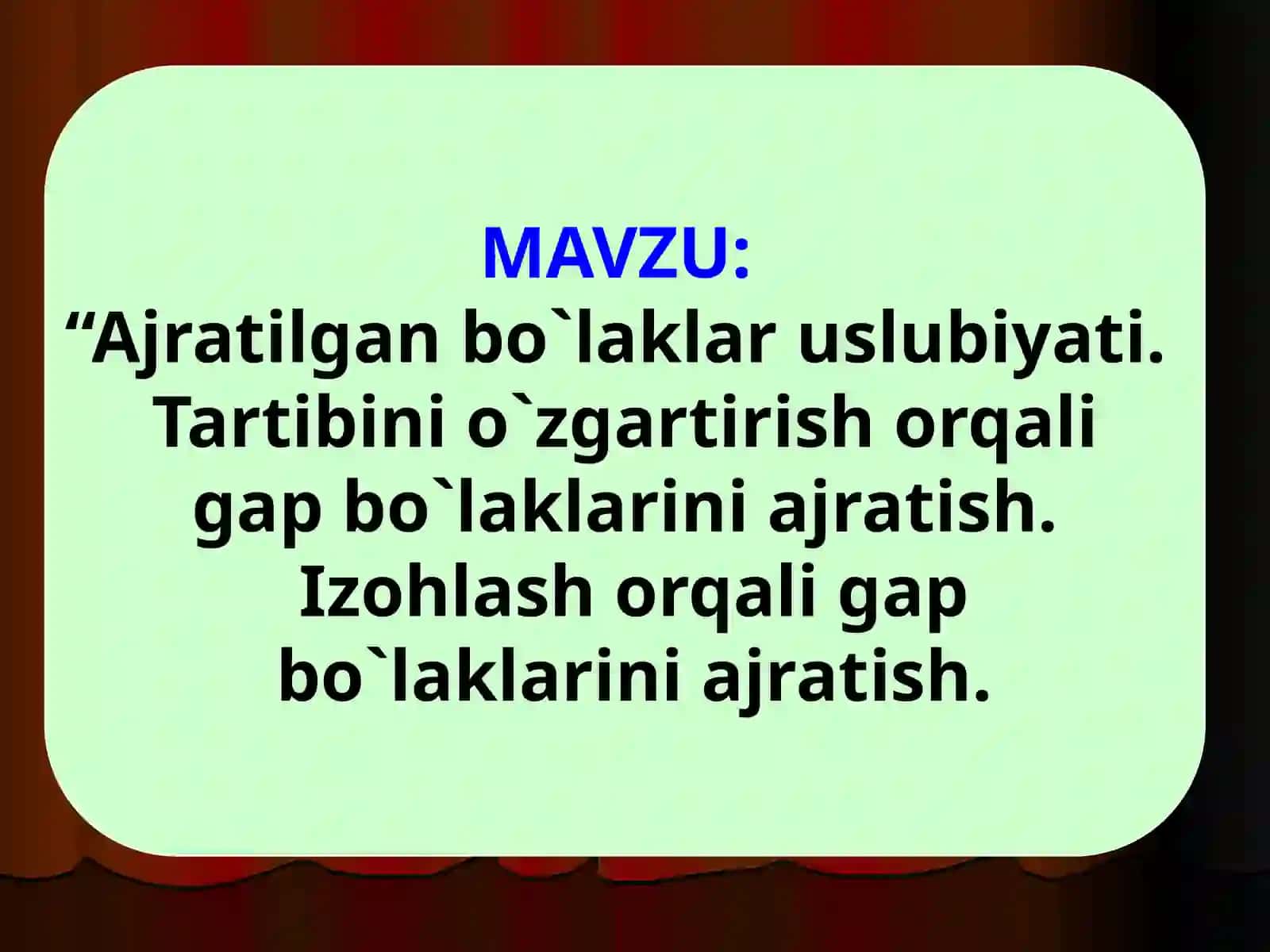 Ajratilgan bo`laklar uslubiyati 3