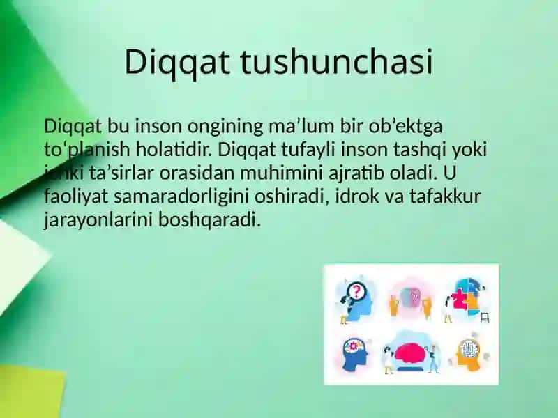 Diqqat, sezgi, idrok, xayolning psixikasi va ularning faoliyatida g'iro'li 3