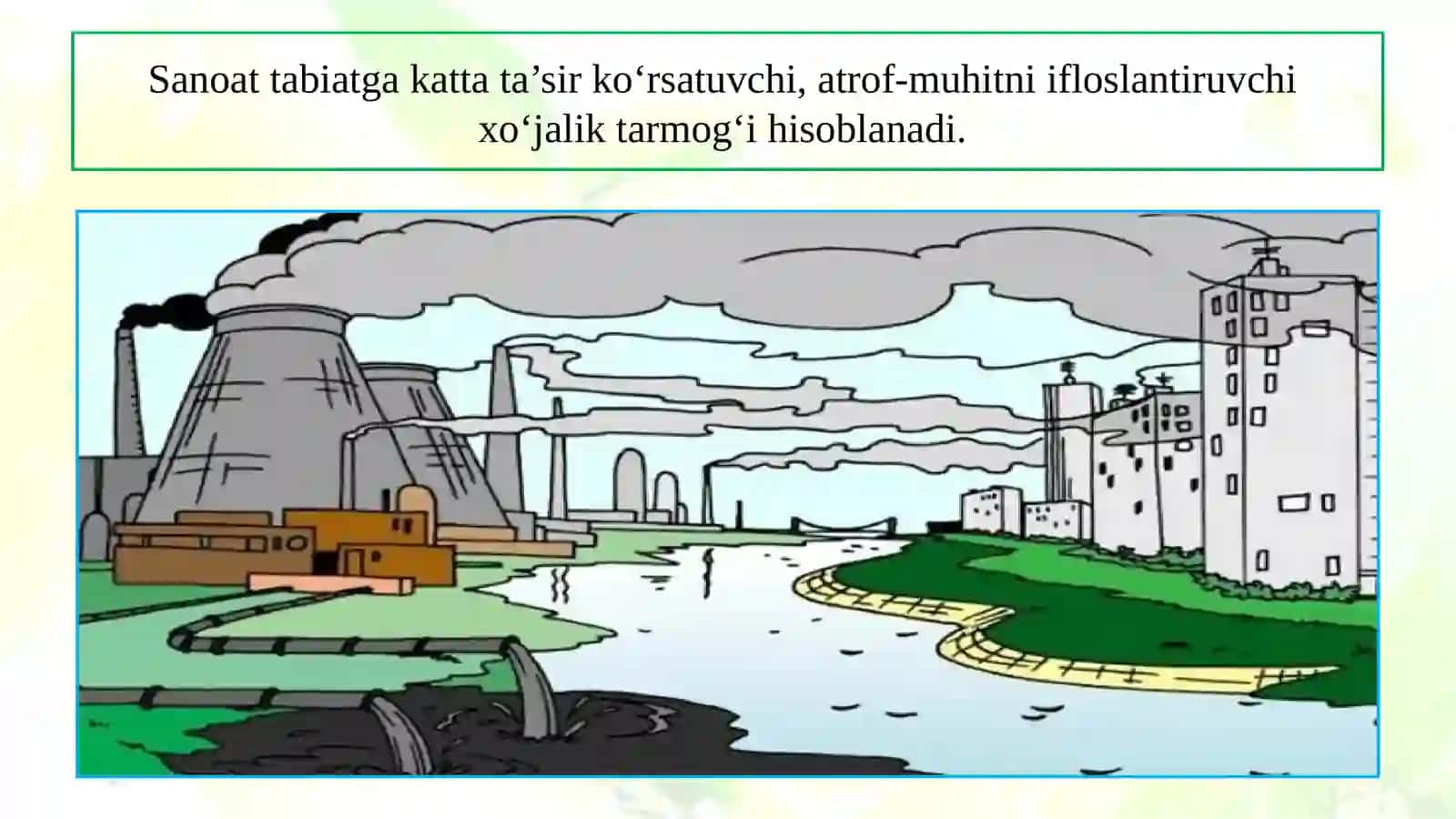 23-dars.SANOAT VA EKOLOGIK MUAMMOLAR 3