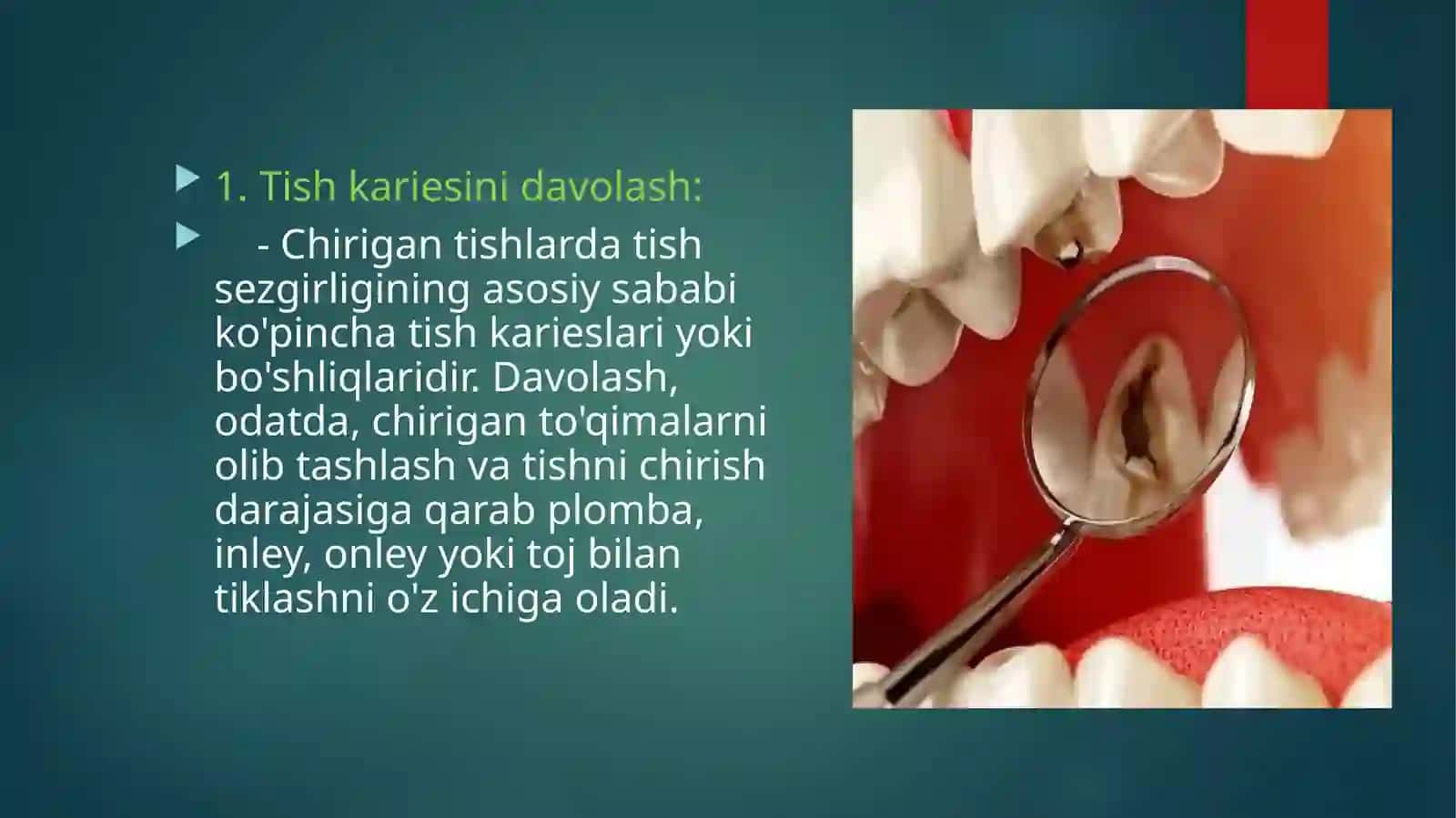 Patologik yemirilgan tishlar sezuvchanligini davolash usullari 3