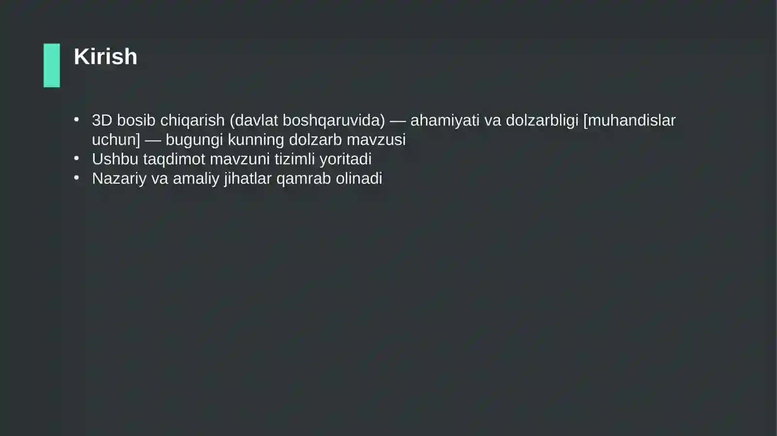 3D bosib chiqarish (davlat boshqaruvida) — ahamiyati va dolzarbligi [muhandislar uchun] 3