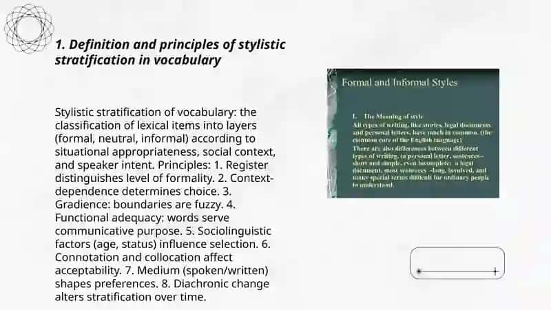 Stylistic stratification of vocabulary: formal, neutral, and informal 3
