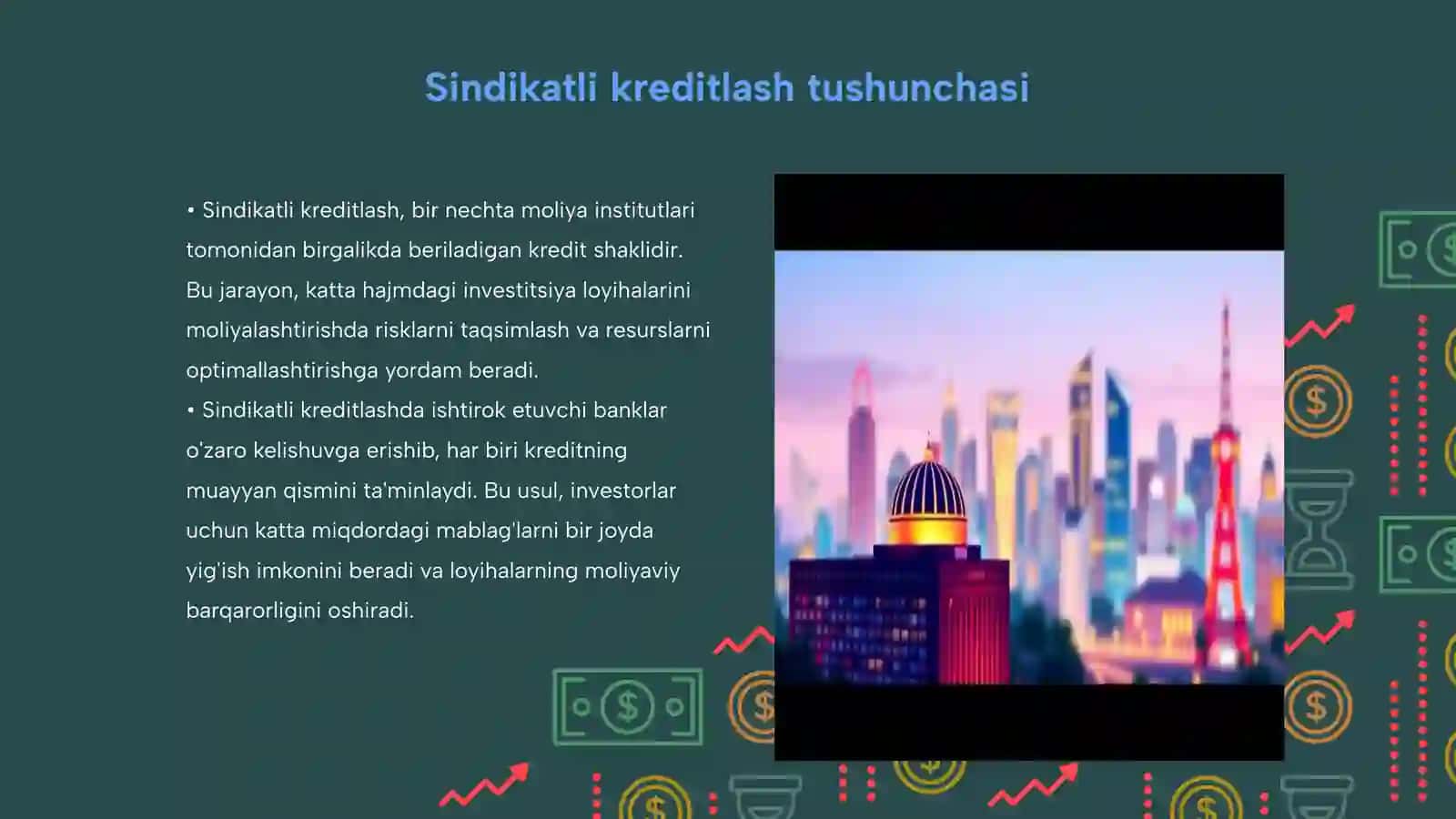 Sindikatli kreditlashning xususiyatlari 3