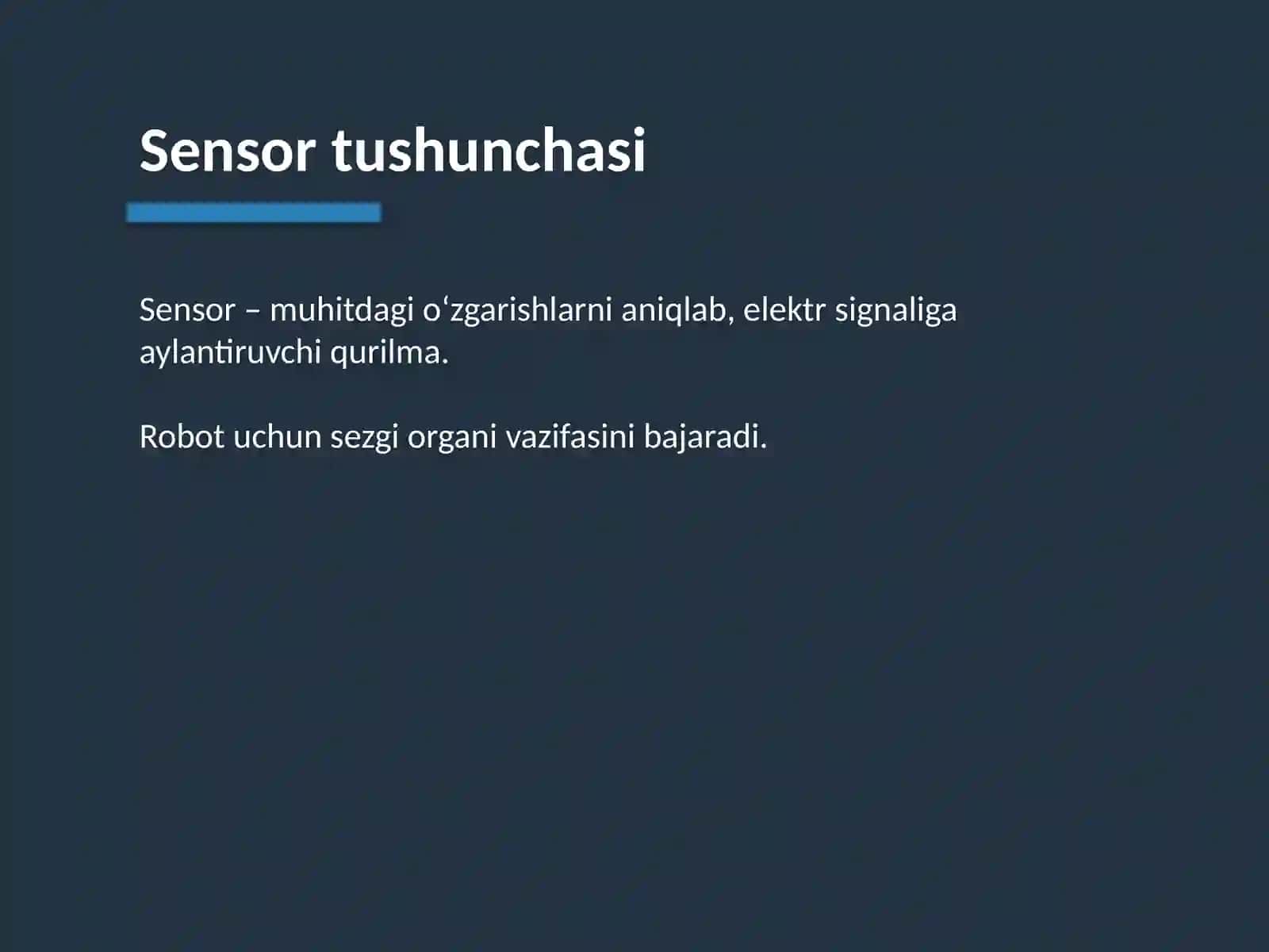 Sensorlar va ularning robotlardagi ahamiyati 3