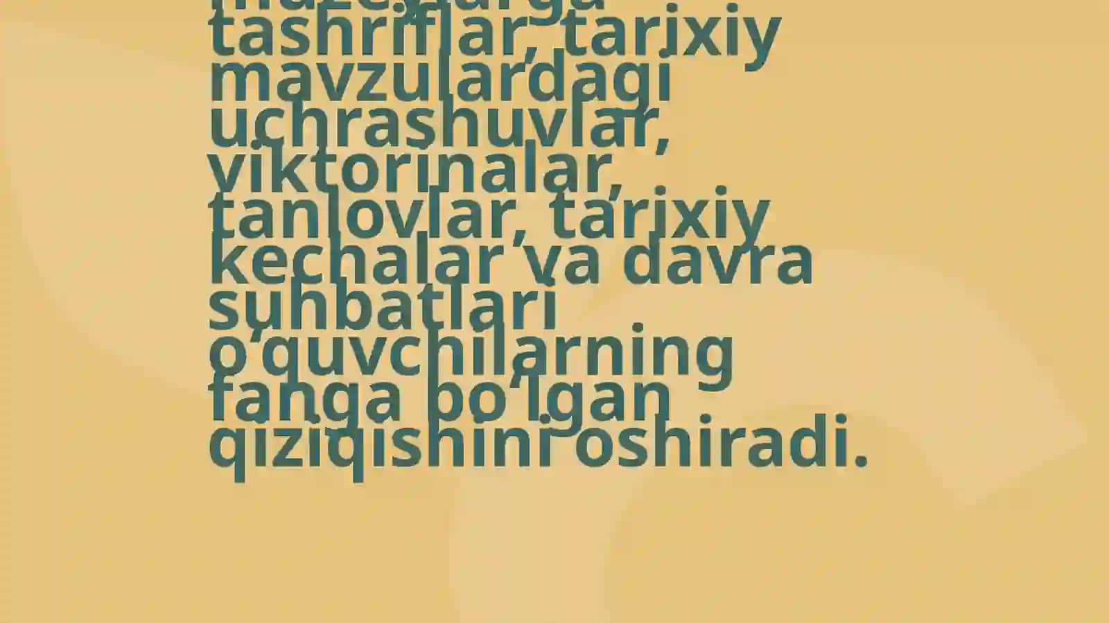 Tarix tizimida sinfdan tashqari ishlashning ahamiyati 3