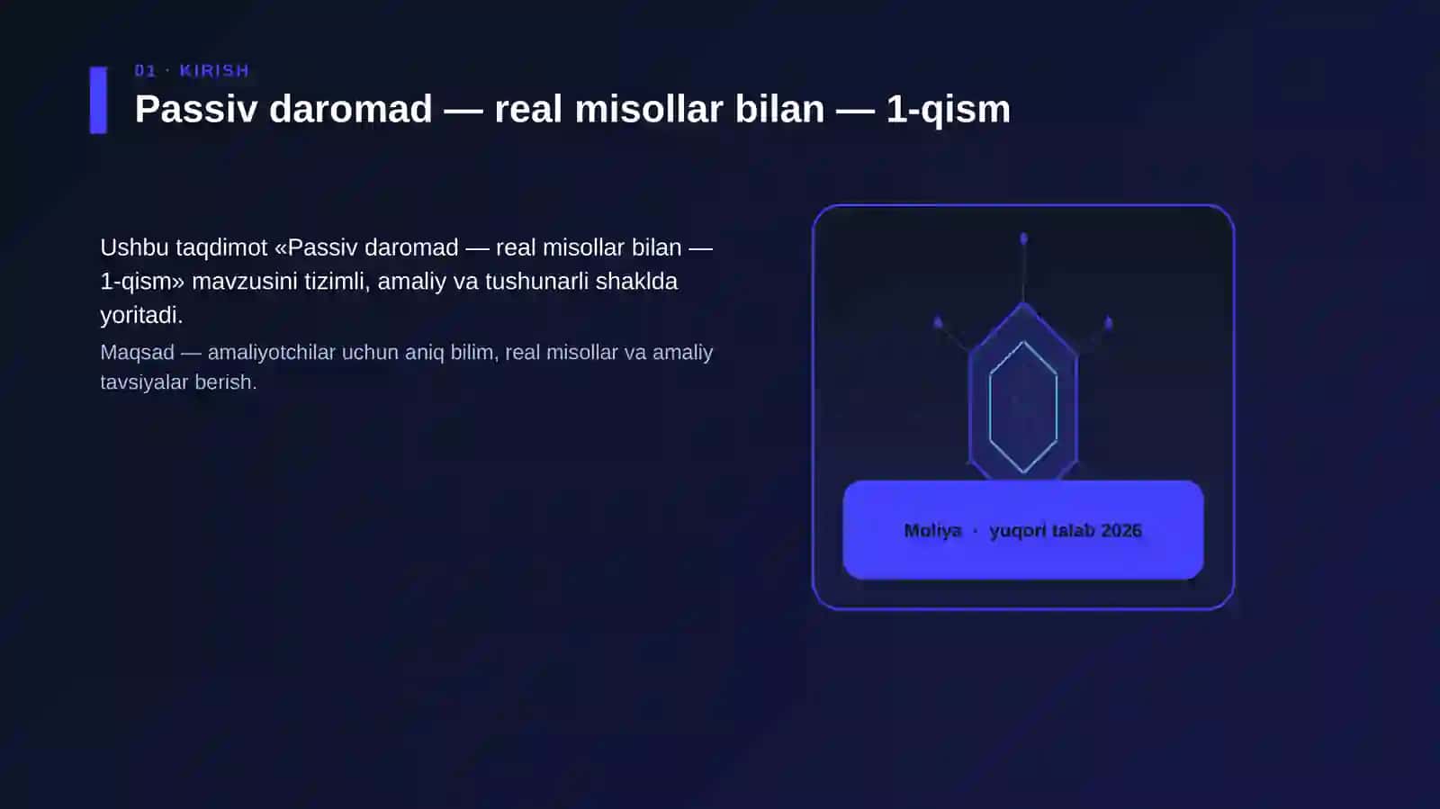 Passiv daromad — real misollar bilan — 1-qism 3
