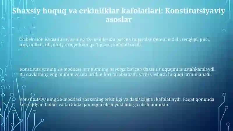 Shaxsiy huquq va erkinliglarning kafolotlanganligi 3