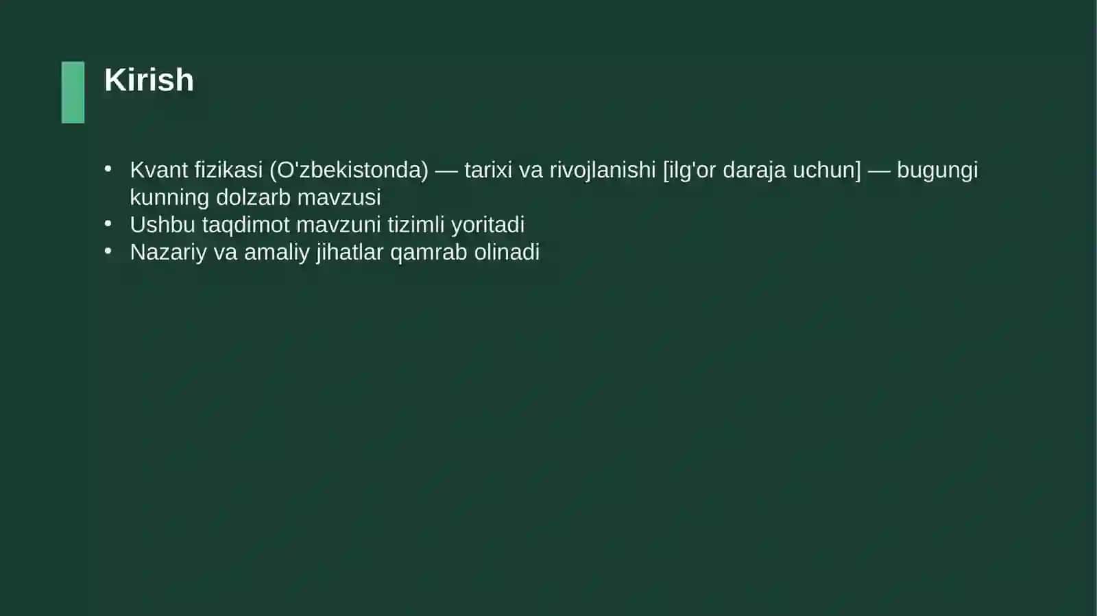 Kvant fizikasi (O'zbekistonda) — tarixi va rivojlanishi [ilg'or daraja uchun] 3