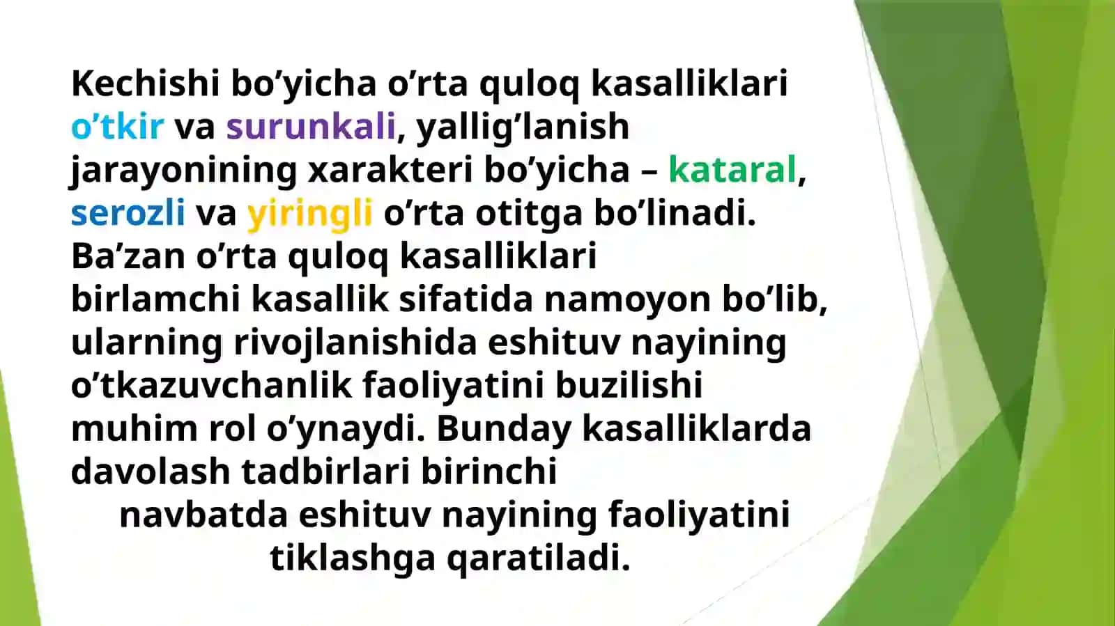 Oʻrtaquloq kasalliklari:oʻtkir oʻrta otit,surunkali otit va asoratlari. Klinik belgilari va diagnostikasi 3