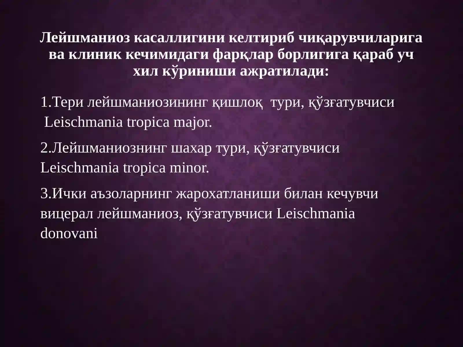 Leyshmanioz etiologiyasi, epidemiologiyasi, patogenezi, diagnostikasi va davolash 3
