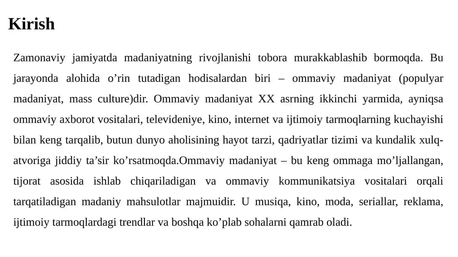 Ommaviy madaniyatning ijobiy va salbiy tomonlari 3