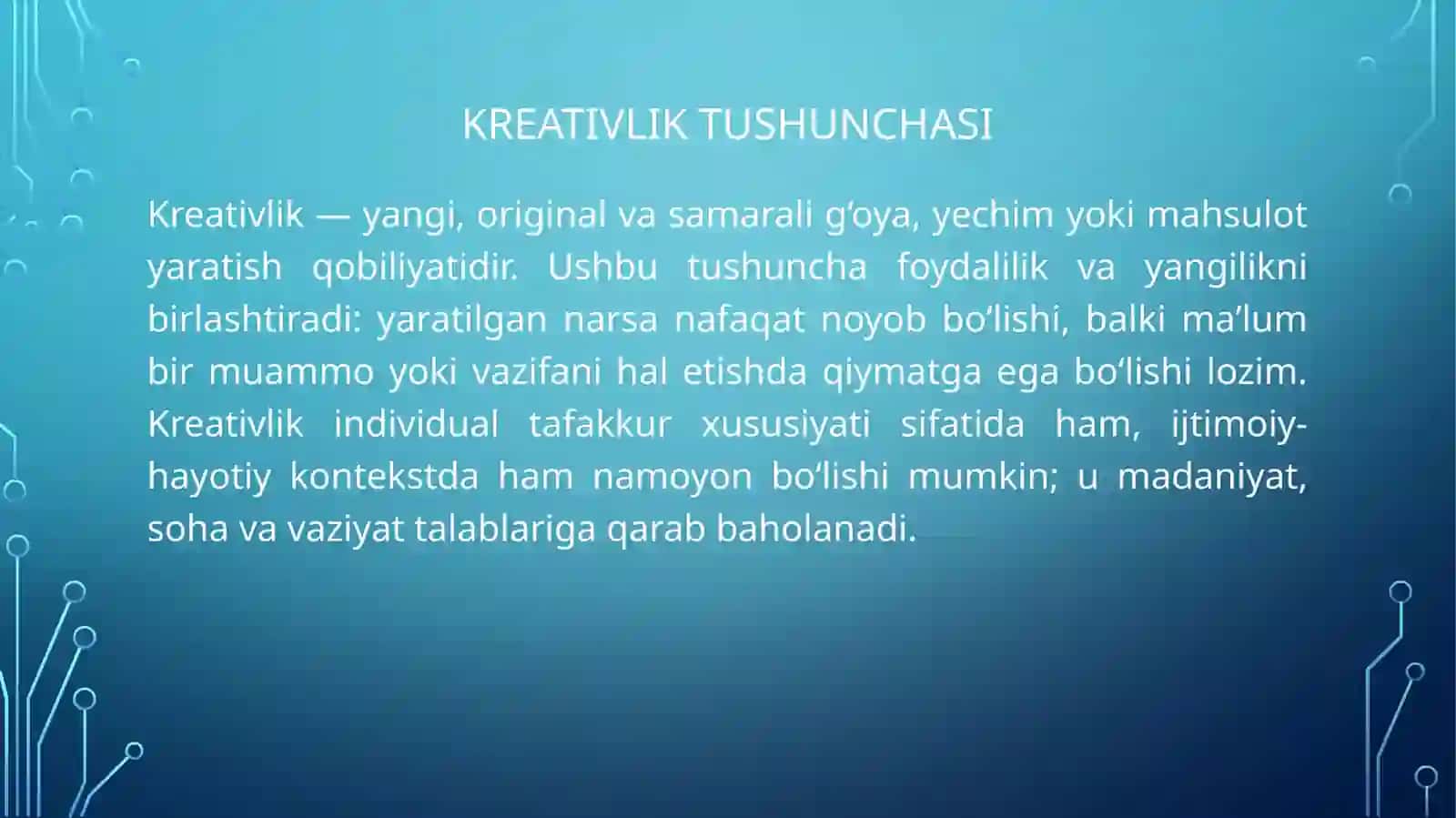 Kreativlik tushunchasi va mezonlari 3