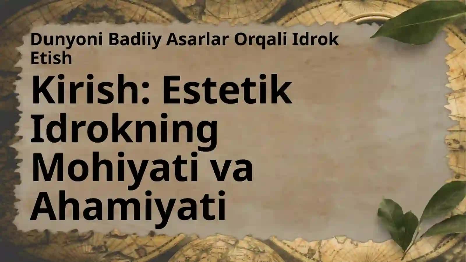 Dunyoni estetik idrok etishda badiiy asarlarning ahamiyati 3