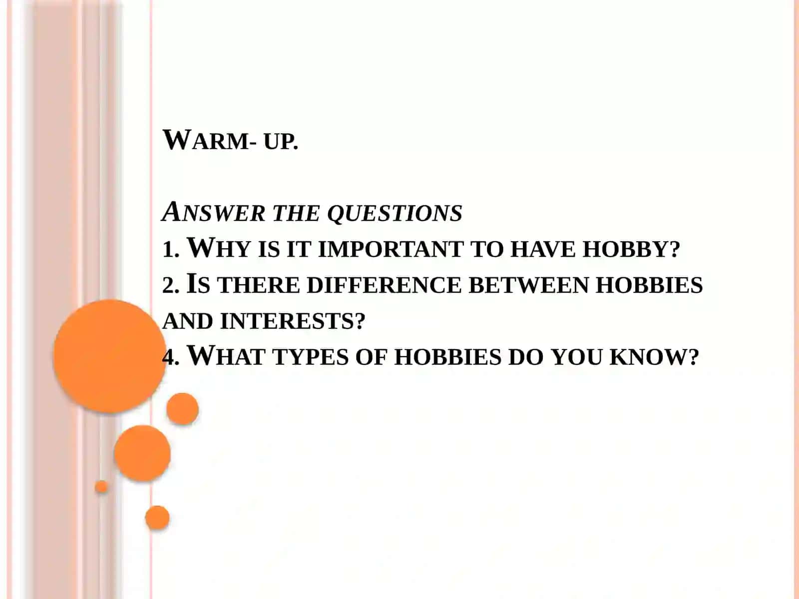 INTERESTS AND HOBBIES 3