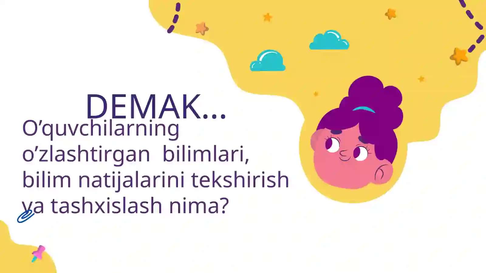 O’quvchilarning o’zlashtirgan bilimlari, bilim natijalarini tekshirish va tashxis qilish 3