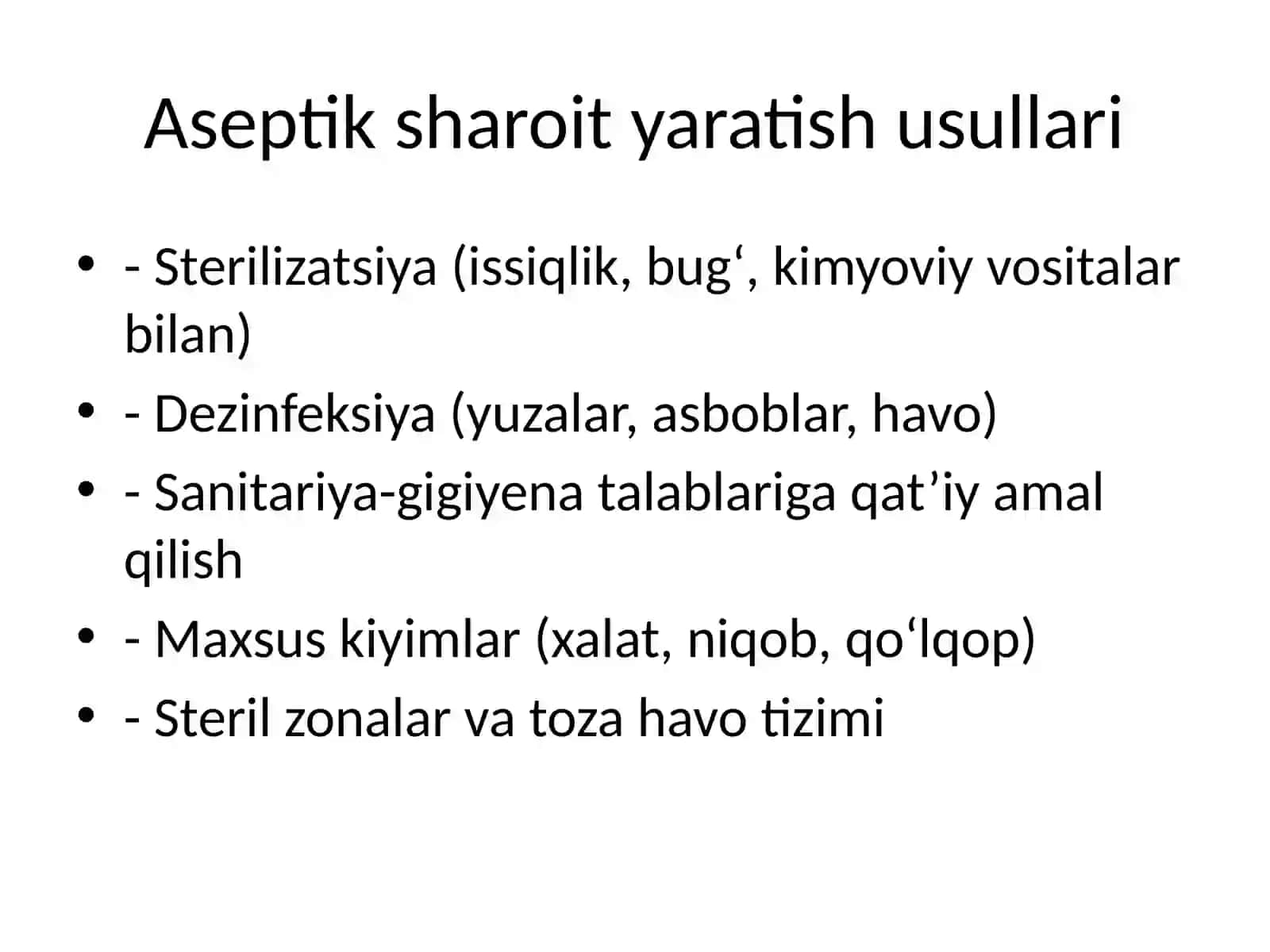 Aseptika sharoitini yaratishni o‘ziga xos tomonlari va muammolar 3