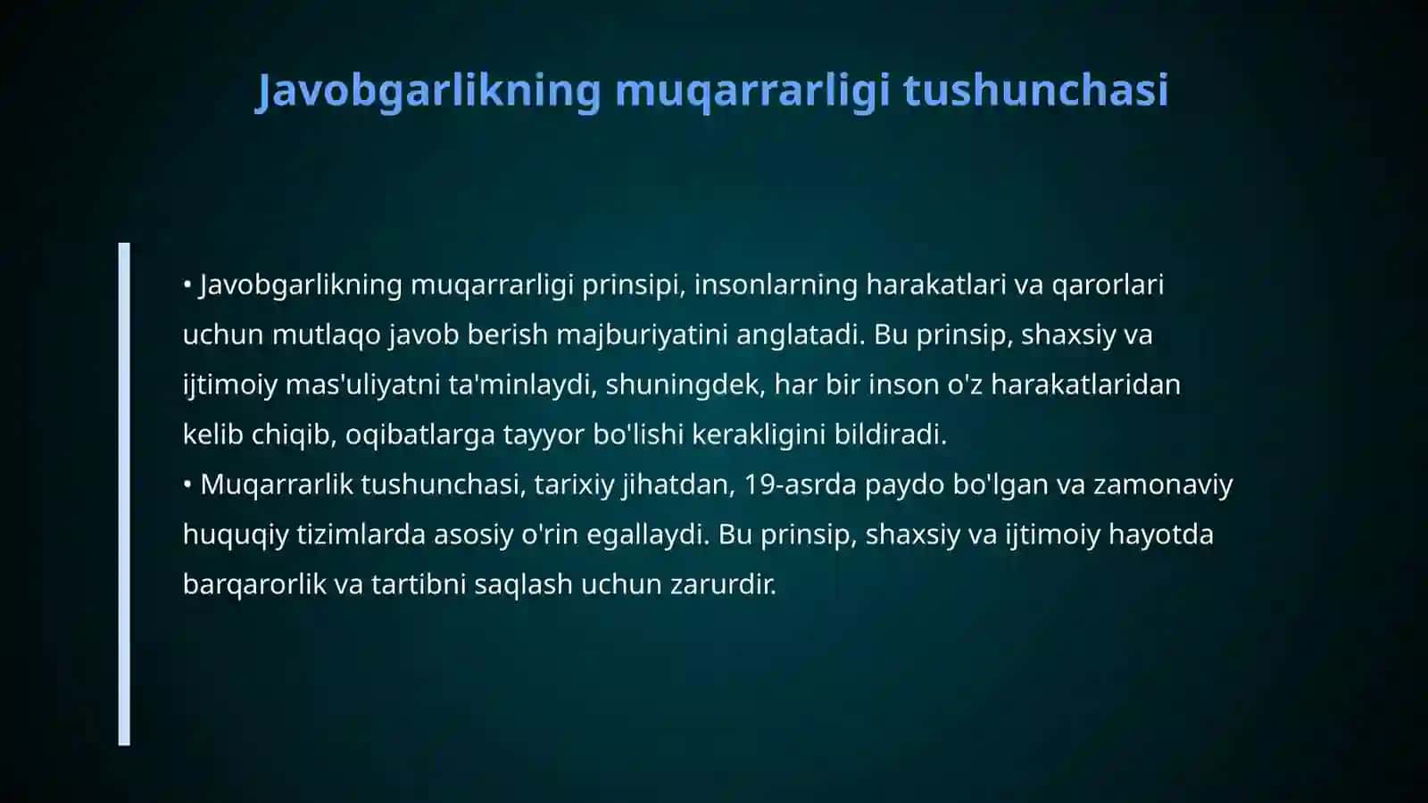 Javobgarlikning muqarrarligi prinsipi 3
