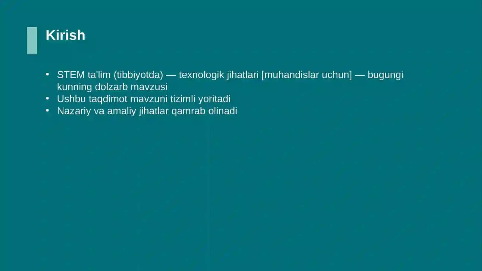 STEM ta'lim (tibbiyotda) — texnologik jihatlari [muhandislar uchun] 3