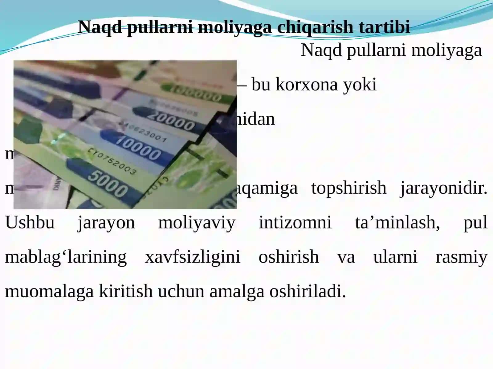 Naqd pullarni moliyaga chiqarish va olish tartibi 3