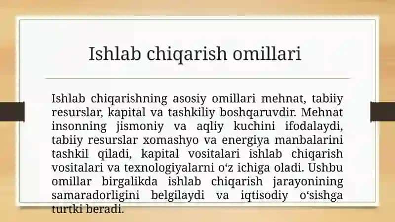 Ishlab chiqarish va uning omillari. Mehnat unumdorligi iqtisodiy o‘sish omili sifatida 3