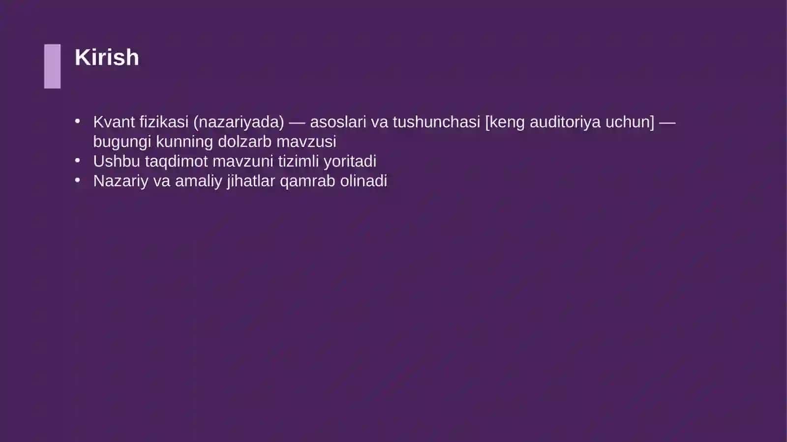 Kvant fizikasi (nazariyada) — asoslari va tushunchasi [keng auditoriya uchun] 3