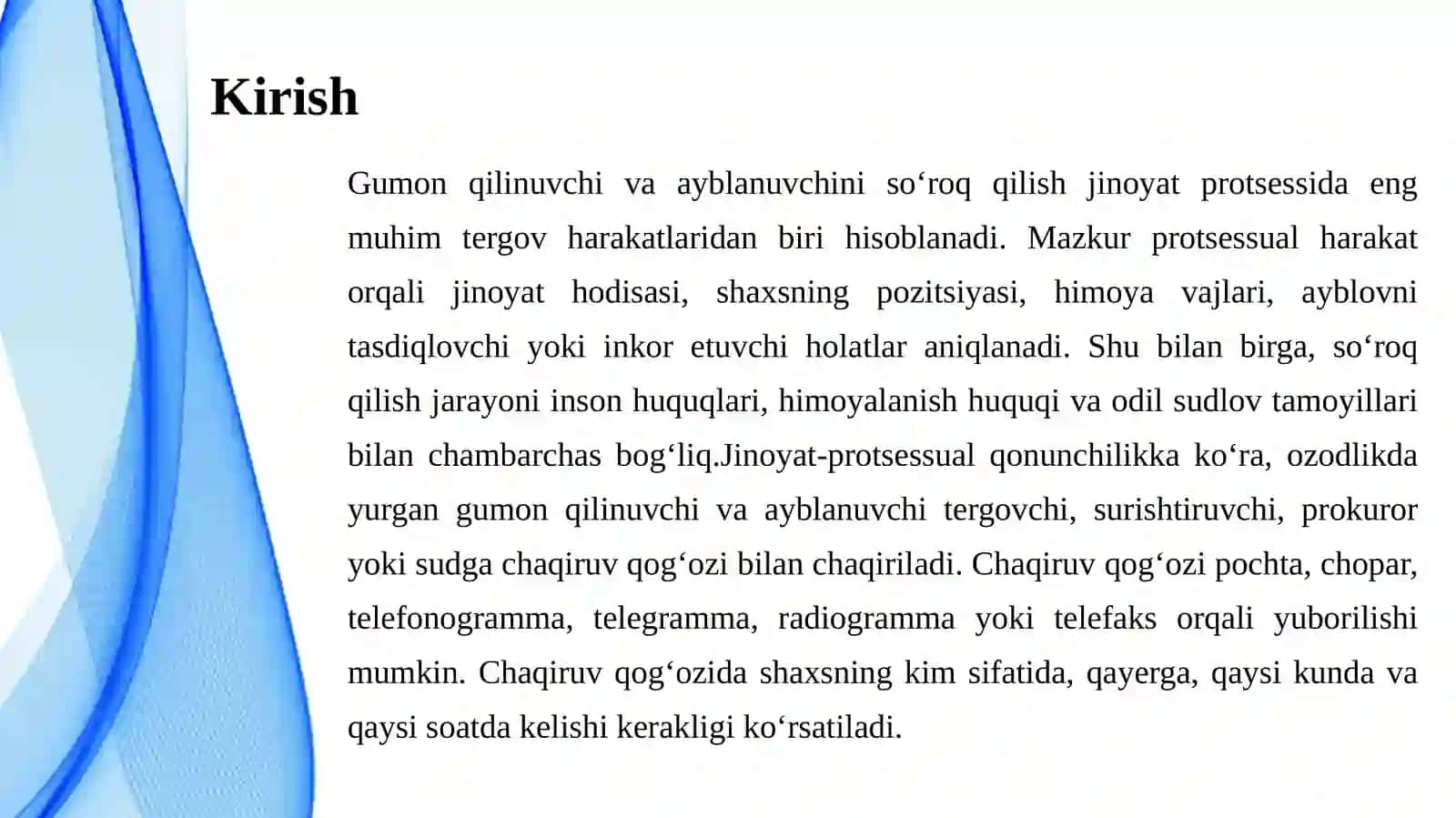 Gumon Qilinuvchi va Ayblanuvching So‘roq Qilishning Umumiy Qoidalari 3
