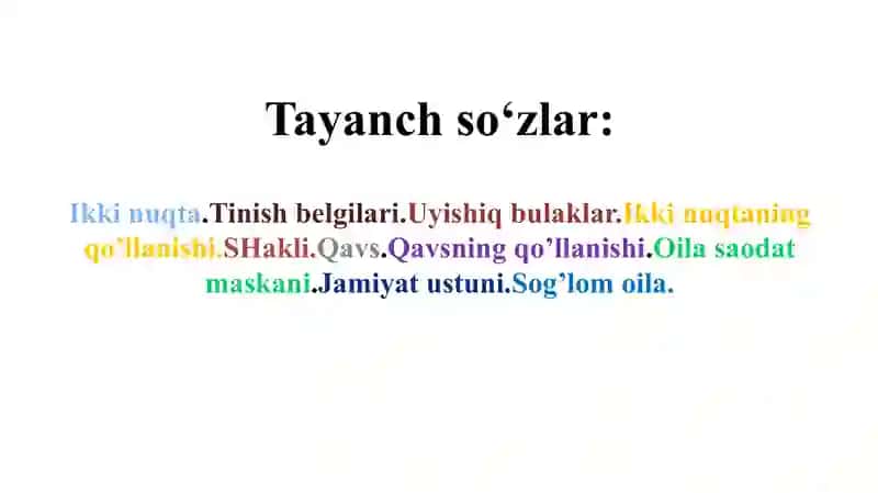 Ikki nuqta va qavsning qo’llanishi. Oila baxt-saodat maskani 3