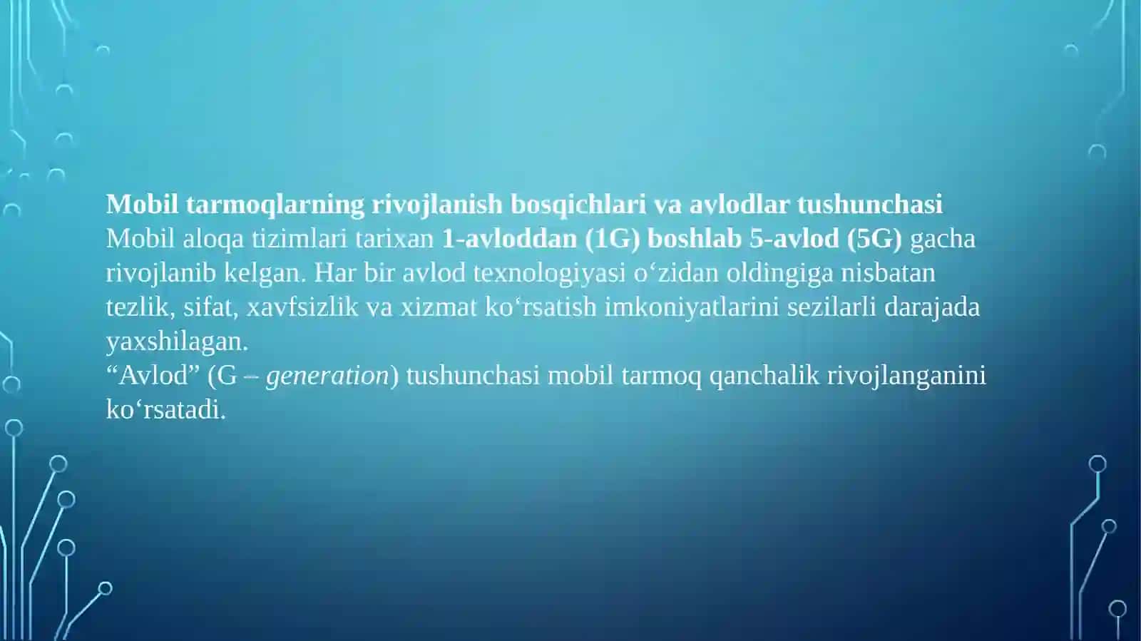 Mobiltarmoqlar(3G, 4G, 5G) 3