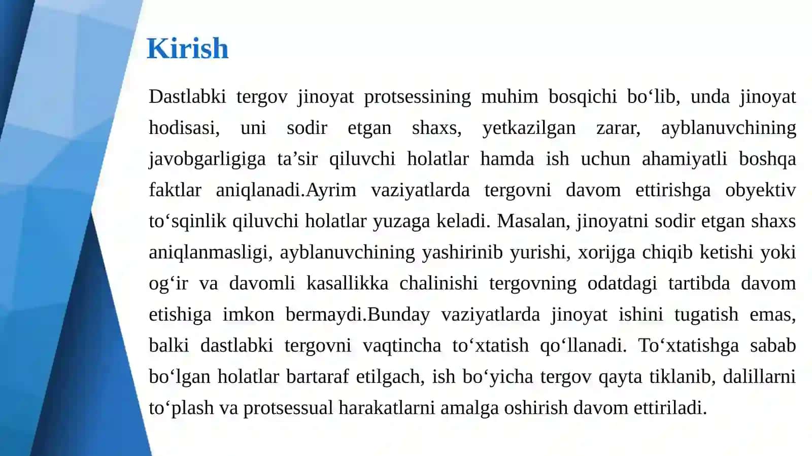 Dastlabki tergovni to‘xtatish va qayta tiklash 3