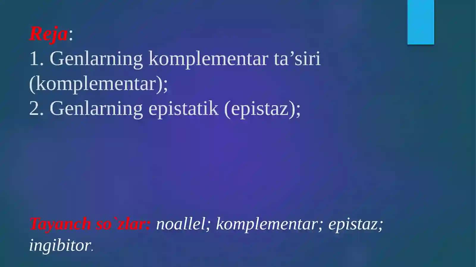 Noallelgenlarningo`zarota’siri 3