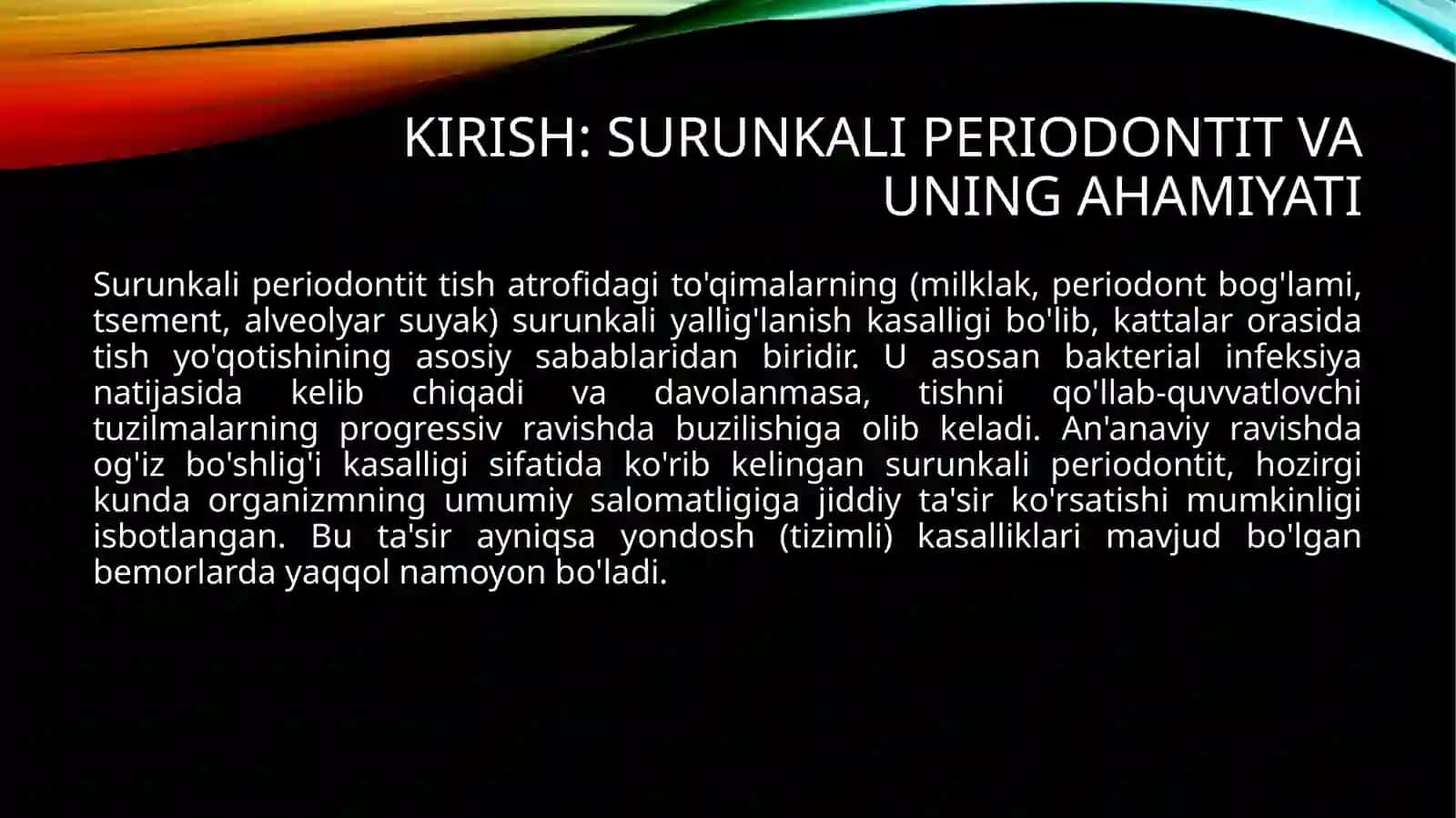Yondosh kasalliklarida surunkali periodontitlarni davolashning oziga xos taktikasi . Xroniosepsis. Xroniointoksokatsiya. Klinika . Tashxislash 3