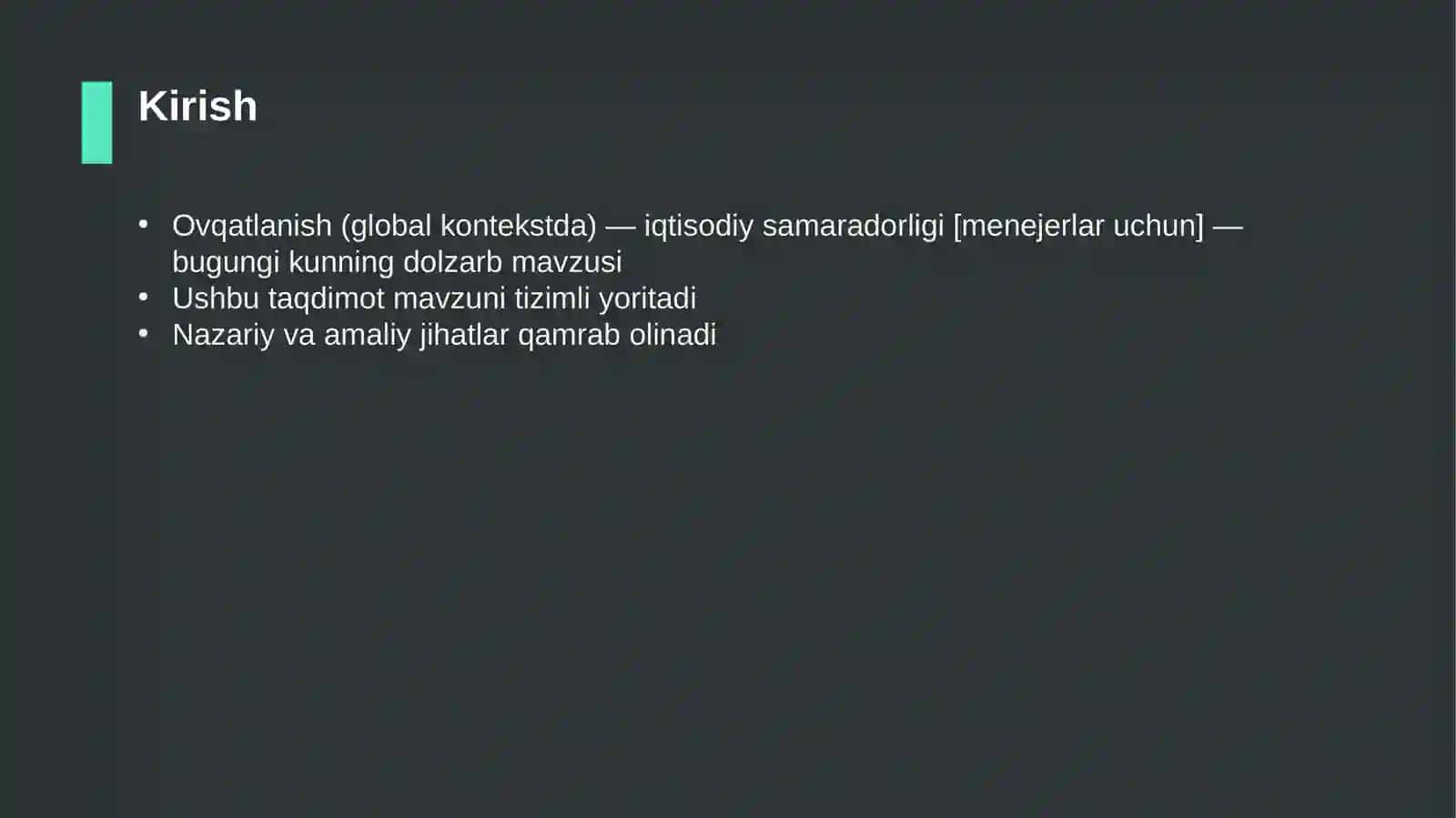 O'vqatlanish (global kontekstda) — iqtisodiy samaradorligi [menejerlar uchun] 3
