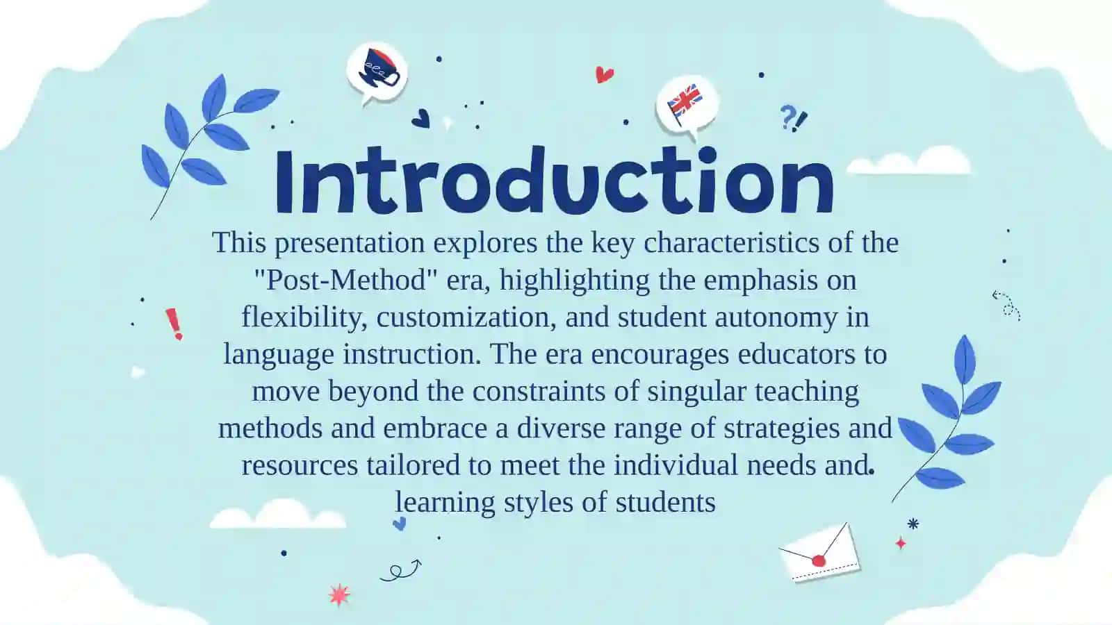 English Language Teaching in the“Post-Method” Era 3